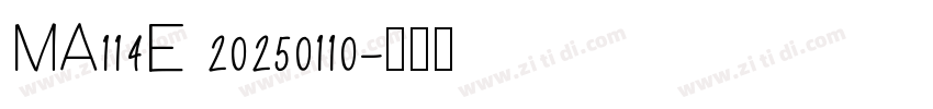 MA114E 20250110字体转换